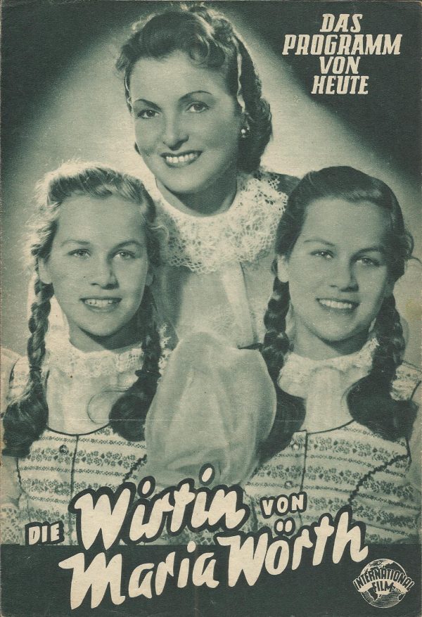 119: Die Wirtin von Maria Wörth ( Eduard von Borsody ) ( grün ) Maria Andergast, Mady Rahl, Jutta und Isa Günther, Rudolf Carl,