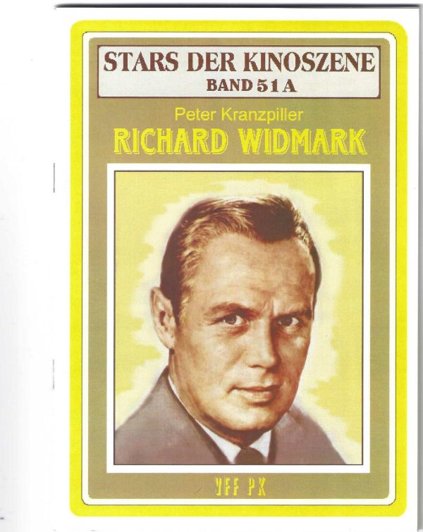 Stars der Kinoszene Band 51: A Richard Widmark