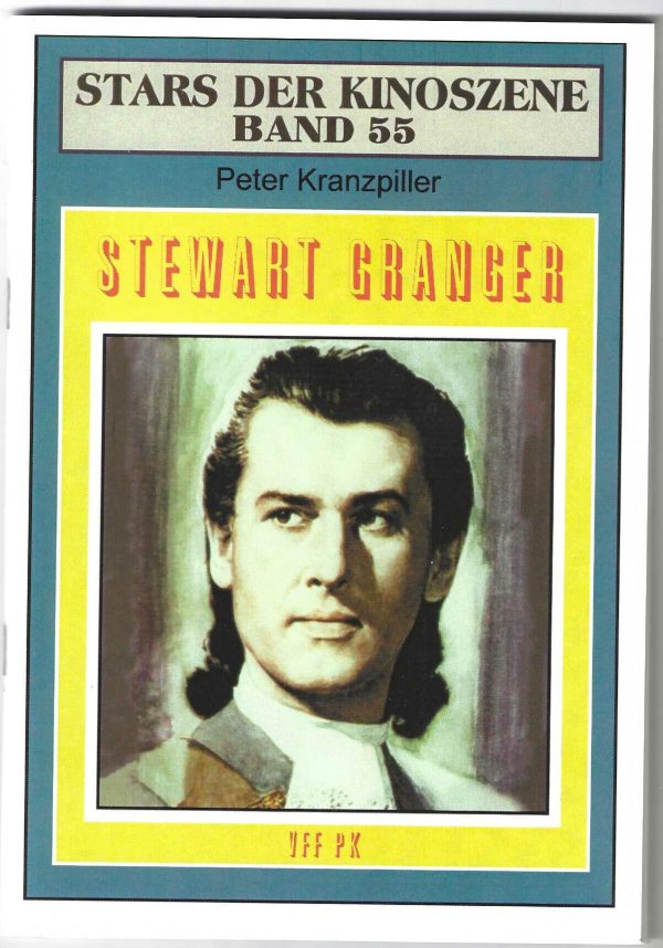 Stars der Kinoszene Band 55: Stewart Granger