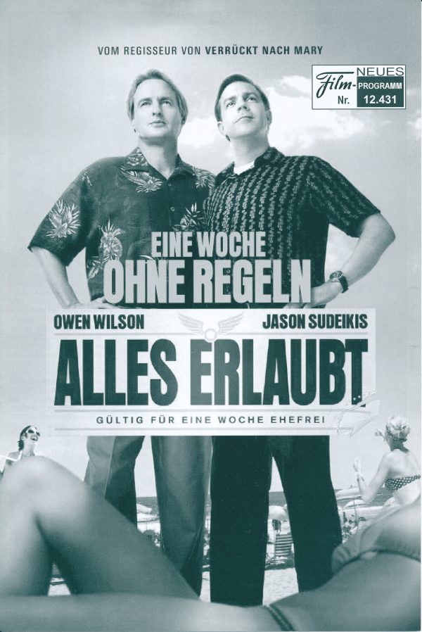 12431: Alles erlaubt - Eine Woche ohne Regeln ( Peter Farrelly, Bobby Farrelly ) Owen Wilson, Jason Sudeikis, Jenna Fischer, Richard Jenkins, Christina Applegate, Nicky Whelan, Stephen Merchant, Bruce Thomas, Tyler Hoechlin, Derek Waters, Alexandra Daddar