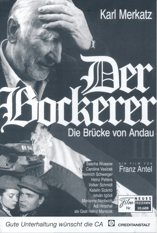 10608: Der Bockerer III ( Franz Antel ) Karl Merkatz, Sascha Wussow, Caroline Vasicek, Heinrich Schweiger, Heinz Petters, Volker Schmidt, Katalin Szántó, István Iglódi, Marianne Nentwich, Dolores Schmidinger, Thaddäus Podgorski, Heinz Marecek