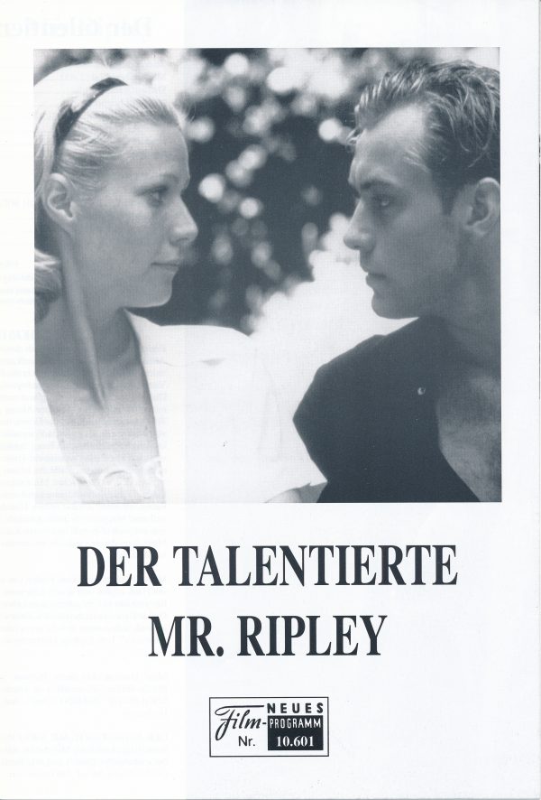 10601: Der talentierte Mr. Ripley ( Anthony Minghella ) Matt Damon, Gwyneth Paltrow, Jude Law, Cate Blanchett, Philip Seymour Hoffman, Jack Davenport, James Rebhorn, Sergio Rubini