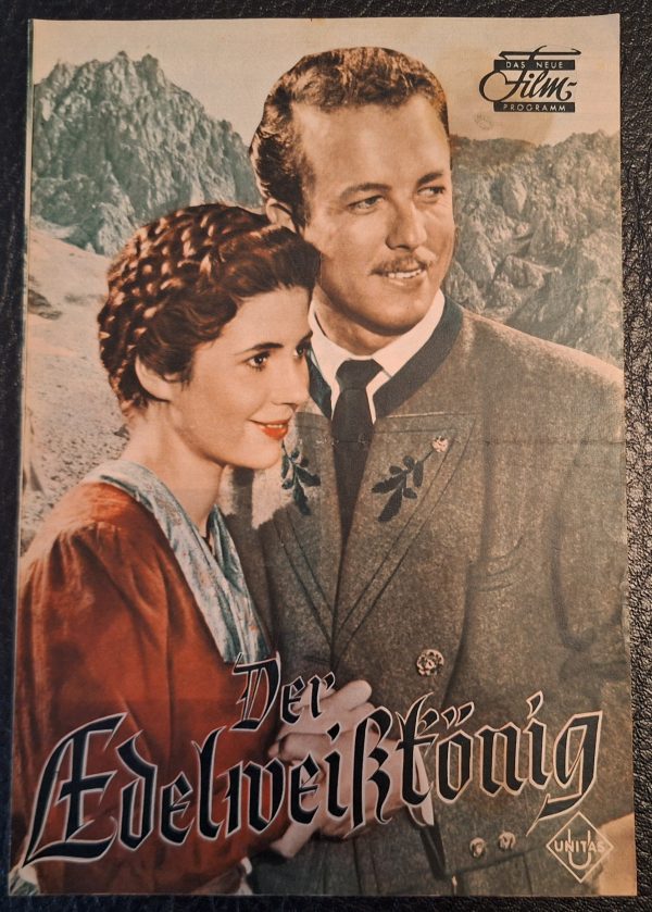 Der Edelweißkönig (Gustav Ucicky) Christiane Hörbiger, Rudolf Lenz, Attila Hörbiger, Olga von Togni, Pepperl Auer, Ruth Kappelsberger, Gustl Gstettenbaur, Walter Koch,