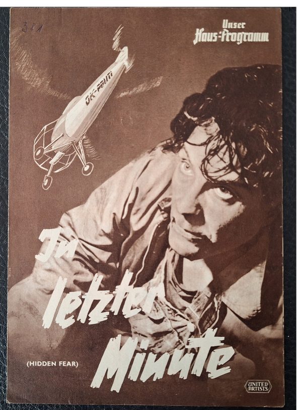 HP: In letzter Minute (Andre de Toth) John Payne, Natalie Norwick, Alexander Knox, Conrad Nagel, Anne Neyland, Kjeld Jacobsen, Paul Erling, Mogens Brandt, Marianne Schleiss, Knud Rex, Elsie Albiin