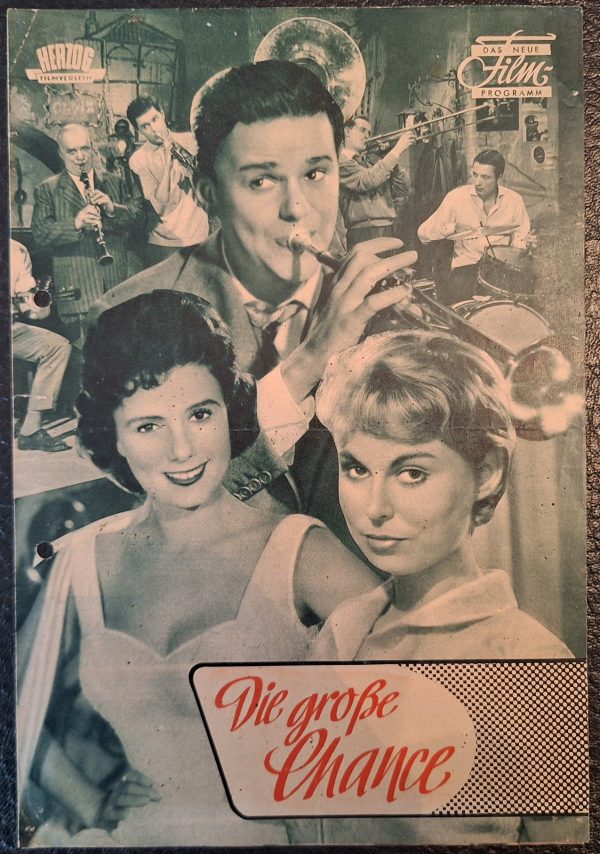 Die große Chance (Hans Quest) Walter Giller, Robert Freytag, Gardy Granass, Michael Cramer, Wera Frydtberg, Fraddy Quinn, Peter Vogel, Klaus Behrendt, Ernst Jacobi, Harald Dietl, Renate Danz, Gisela Schlüter, Bruno Fritz, Loni Heuser, Peter Lühr,