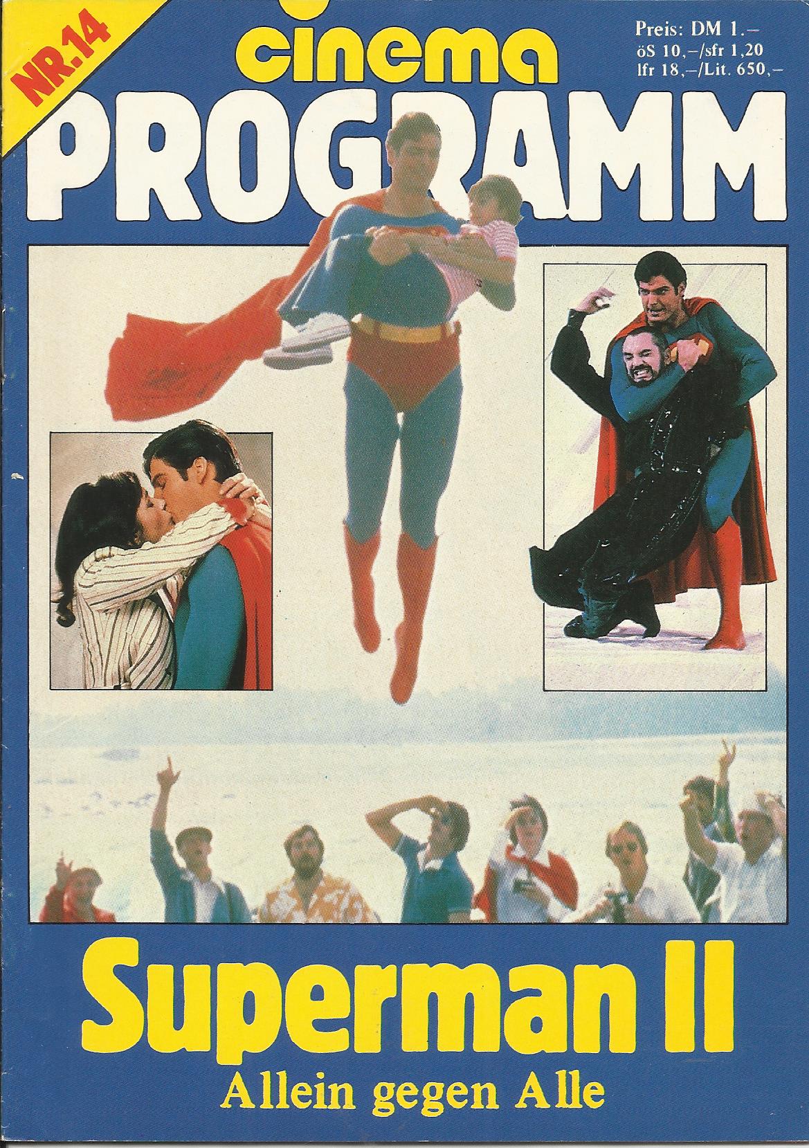 Nr. 14: Superman II - Allein gegen Alle ( Richard Lester ) Christopher Reeve, Margot Kidder, Gene Hackman, Ned Beatty, Jackie Cooper, Sarah Douglas, Jack O´Halloran, Valerie Perrine, Susannah York, E. G. Marshall, Marc McClure, Terence Stamp