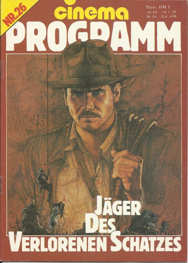 Nr. 26: Jäger des verlorenen Schatzes ( Steven Spielberg ) Harrison Ford, Karen Allen, Paul Freeman, John Rhys-Davies, Wolf kahler, William Hootkins, Ronald Lacey, Alfred Molina