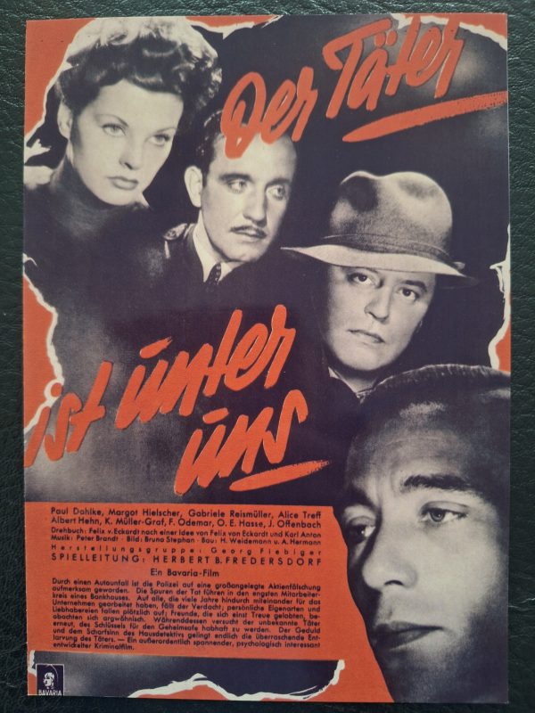 273: Der Täter ist unter uns ( Herbert von Fredersdorf ) Paul Dahlke, Ernst Dernburg, Kurt Müller Graf, Margot Hielscher, Gabriele Reismüller, Albert Hehn, O. E. Hasse, Alice Treff, Fritz Odemar, Joseph Offenbach, Margarete Haagen, Rudolf Brix,