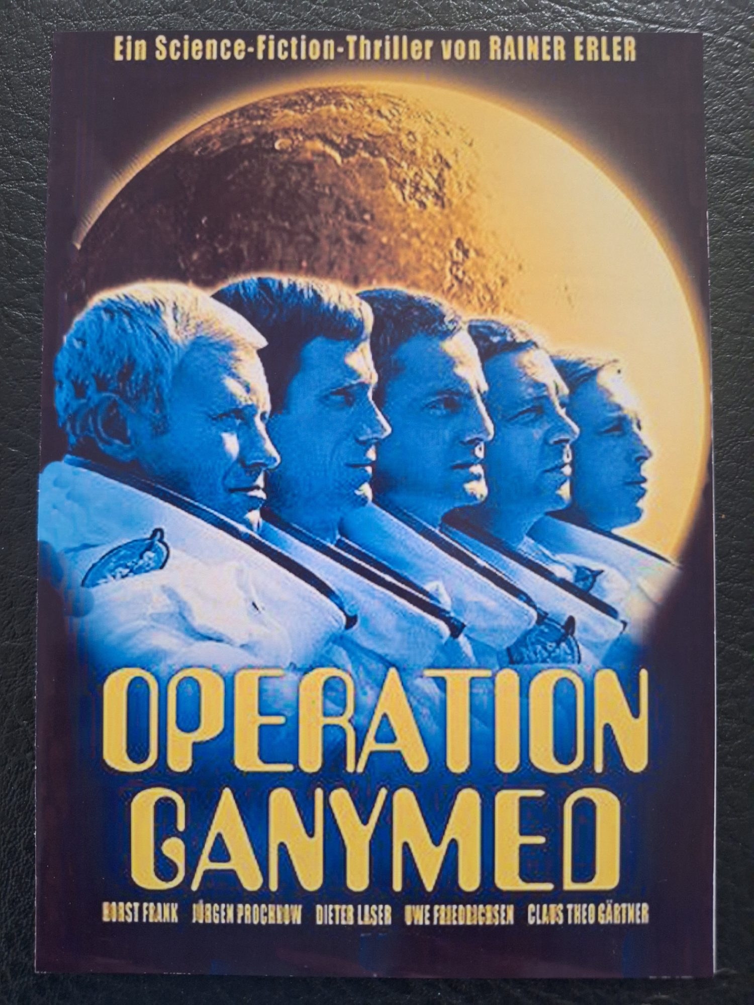 298: Operation Ganymed ( Helden - Verloren im Staub der Sterne ) ( Rainer Erler ) Horst Frank, Dieter Laser, Jürgen Prochnow, Uwe Friedrichsen, Claus Theo Gärtner,