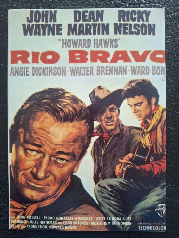 420: Rio Bravo ( Howard Hawks ) John Wayne, Dean Martin, Ricky Nelson, Angie Dickinson, Walter Brennan, Ward Bond, John Russell, Pedro Gonzalez-Gonzalez, Estelita Rodriguez, Claude Akins