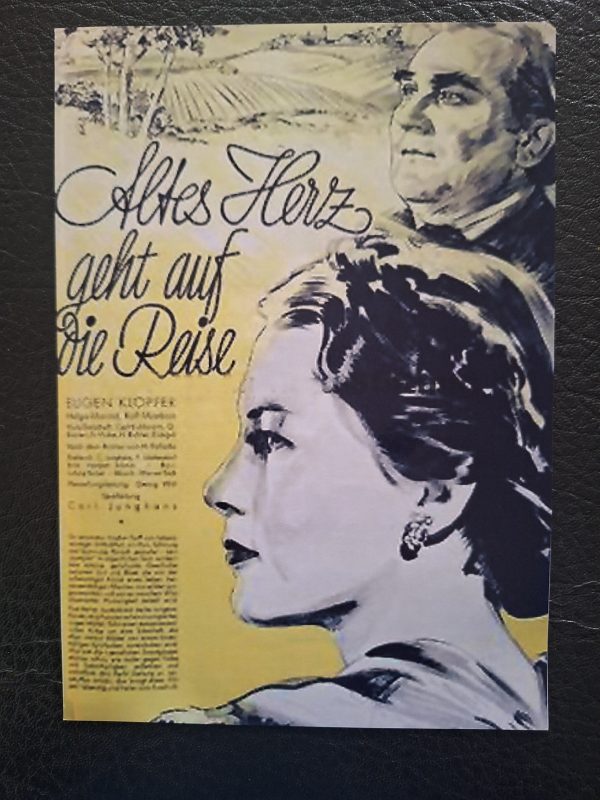 421: Altes Herz geht auf die Reise ( Carl Junghans ) Eugen Klöpfer, Helga Marold, Hans Richter, Gerhard Bienert, Maly Delschaft, Ernst Legal, Elsa Wagner, Else Reval, Margarethe Schön, Wolfgang Kieling,