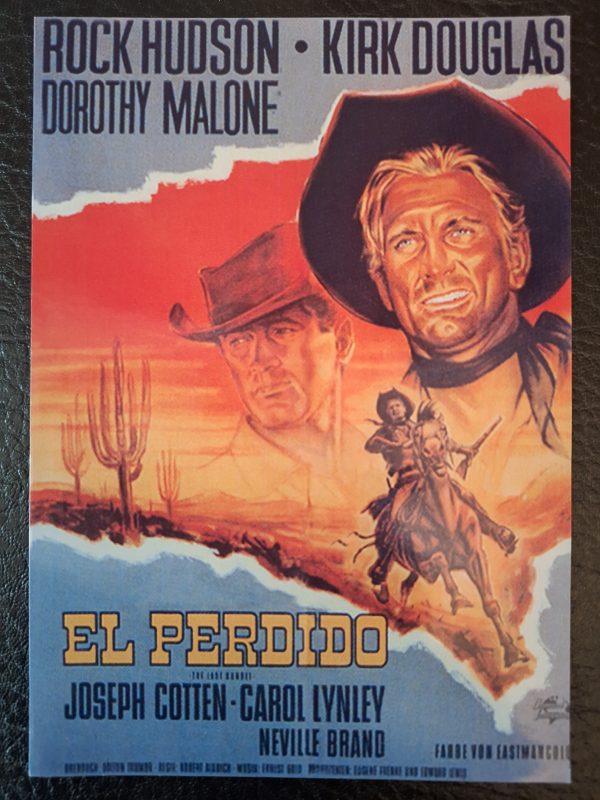 716: El Perdido ( Robert Aldrich ) Rock Hudson, Kirk Douglas, Joseph Cotten, Dorothy Malone, Carol Lynley, Jack Elam, John Shay, Margarito de Luna, Jose Torvay