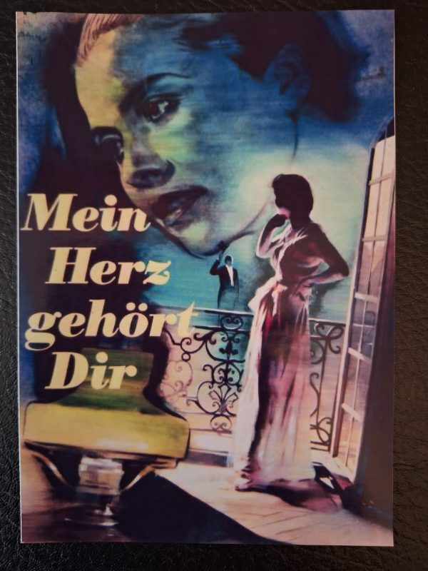 706: Mein Herz gehört Dir ( Ich glaube an Mathilde Möhring ) ( Rolf Hansen ) Heidemarie Hatheyer, Viktor Staal, Paul Klinger, Hedwig Wangel, Paul Bildt, Elsa Wagner, Ernst Waldow, Grethe Weiser, Jacob Tiedtke, Herbert Hübner, Franz Schafheitlin,