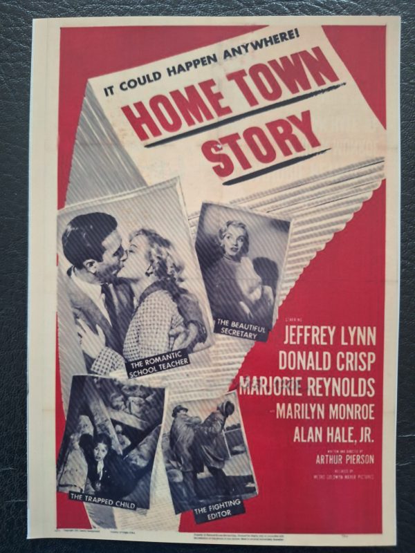325: Home Town Story ( Arthur Pierson ) Marilyn Monroe, Jeffrey Lynn, Donald Crisp, Marjorie Reynolds, Alan Hale jr., Barbara Brown,
