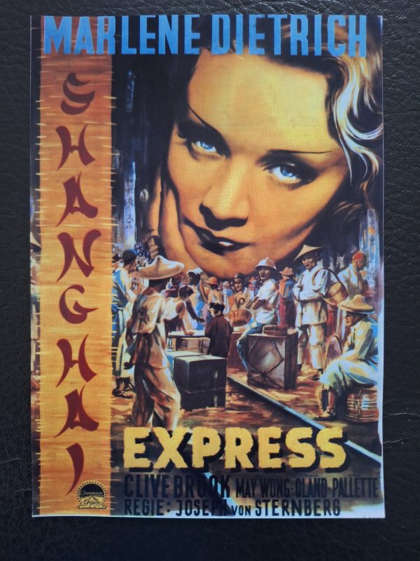 386: Schanghai Express ( Josef von Sternberg ) Marlene Dietrich, Anna May Wong, Clive Brook, Warner Oland, Eugene Pallette, Lawrence Grant,