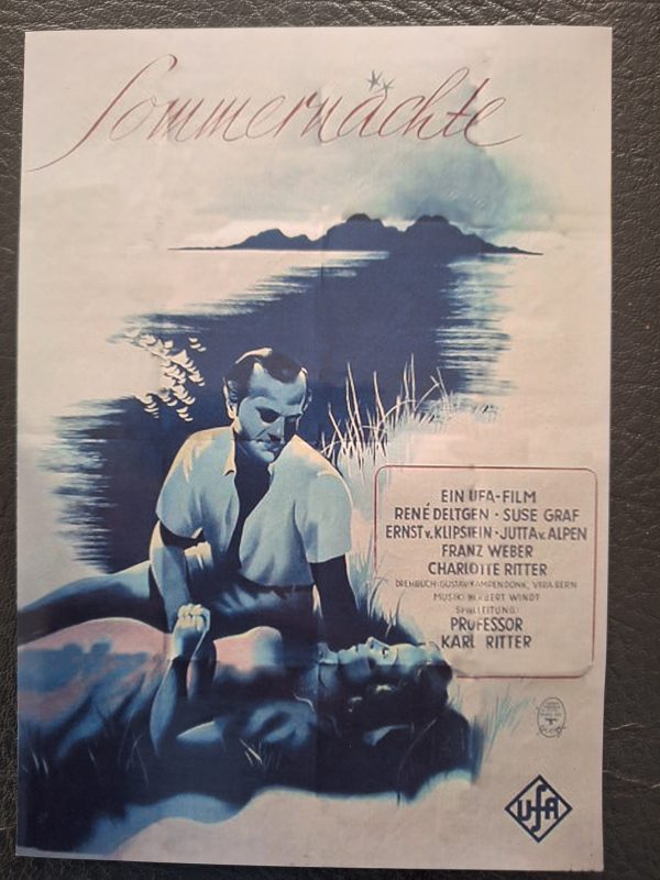 444: Sommernächte ( Karl Ritter ) Rene Deltgen, Suse Graf, Ernst von Klipstein, Jutta von Alpen, Leopold von Ledebur, Franz Weber, Charlotte Ritter,