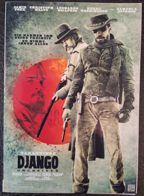 1296: Django Unchained ( Quentin Tarantino ) Jamie Foxx, Christopher Waltz, Leonardo DiCaprio, Kerry Washington, Samuel L. Jackson, Walton Goggins, Dennis Christopher, James Remar, David Steen, Dana Gourrier, Franco Nero, James Russo, Amber Tamblyn, Bruce