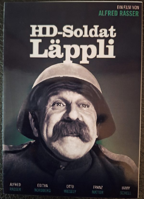 1341: HD - Soldat Läppli ( Alfred Rasser ) Alfred Rasser, Editha Nordberg, Otto Wiesely, Hermann Frick, Franz Matter, Bernard Junod, Edith Carola, Ernst Stiefel,