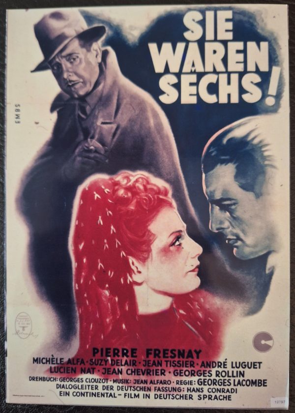 1331: Sie waren Sechs ! ( Le dernier des six ) ( Georges Lacombe ) Pierre Fresney, Michele Alfa, Suzy Delair, Andre Luguet, Jean Chevrier, Lucien Nat, Georges Rollin, Martine Carol,