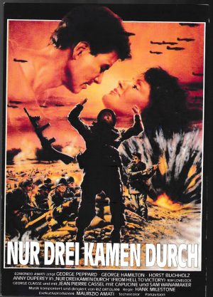1853: Nur drei kamen durch ( Hank Milestone ) George Peppard, George Hamilton, Host Buchholz, Jean Pierre Cassel, Capucine, Anny Duperey, Sam Wanamaker, Ray Lovelock, Georges Claisse,