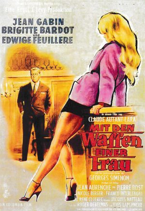 1871: Mit den Waffen einer Frau (Claude Autant-Lara) Brigitte Bardot, Jean Gabin, Edwige Feuillére, Franco Interlenghi, Julien Bertheau, Nicole Berger, Mathilde Casadesus, Madeleine Barbulée, Jacques Clancy, Annick Alliéres, Gabrielle Fontan