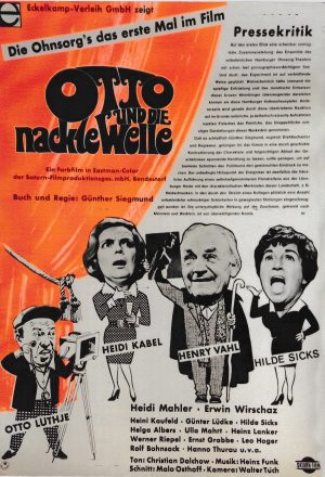 1877: Otto und die nackte Welle ( Günther Siegmund ) Otto Lüthje, Heidi Kabel, Henry Vahl, Heidi Mahler, Erwin Wirschaz, Ernst Grabbe, Heini Kaufeld, Hilde Sicks,