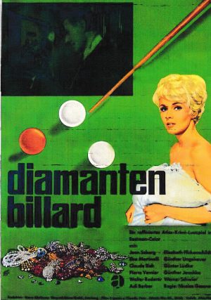 1896: Diamanten Billard ( Nicolas Gessner ) Jean Seberg, Claude Rich, Elsa Martinelli, Elisabeth Flickenschildt, Günther Ungeheuer, Werner Schwier, Günter Lüdke, Adi Berber, Walter Roderer, Pierre Vernier,
