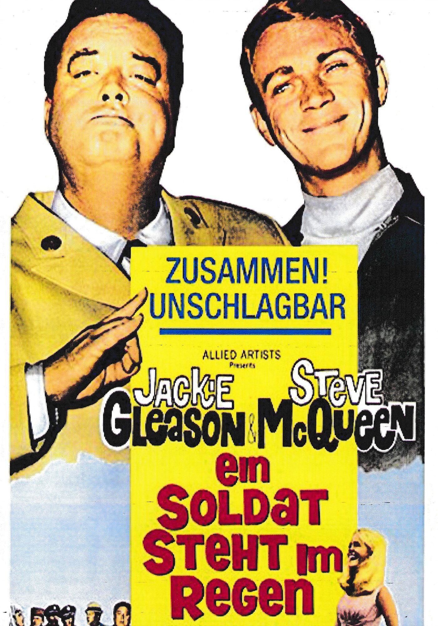 1897: Ein Soldat steht im Regen ( Ralph Nelson ) Jackie Gleason, Steve McQueen, Tuesday Weld, Tony Bell, Tom Posten, Ed Nelsen, Lew Gallo, Paul Hartman, Chris Noel, Adam West,