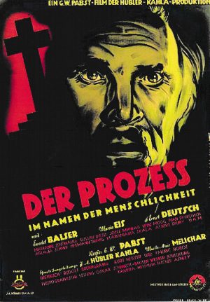 1899: Der Prozess ( George Wilhelm Pabst ) ( Judaiika ) Maria Eis, Ewald Balser, Marianne Schönauer, Aglaja Schmid, Ernst Deutsch, Josef Meinrad, Heinz Moog, Hermann Thimig, Rega Hafenbrödl, Ida Russka, Gustav Diessl, Erik Frey, Ivan Petrovich, Ernst Waldbrunn,
