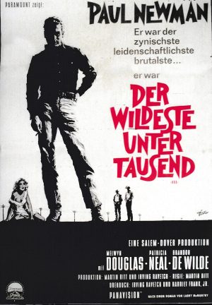 1916: Der Wildeste unter Tausend ( Martin Ritt ) Paul Newman, Melvyn Douglas, Patricia Neal, Brandon de Wilde, Whit Bissell, Crahan Denton, John Ashey, Val Avery, George Petrie,