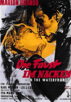 1920: Die Faust im Nacken (Ella Kazan) Marlon Brando, Karl Malden, Lee J. Cobb, Rod Steiger, Pat Henning, Eva Marie Saint, Leif Erickson, James Westerfield, Tony Galento, Tami Mauriello, John Himlton, John Heldabrand, Rudy Bond, Don Blackman