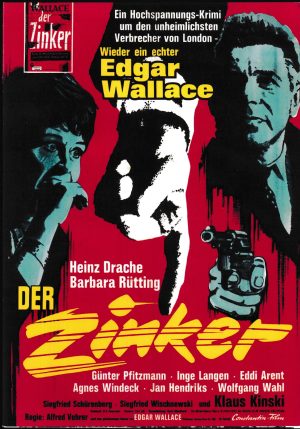 1949: Der Zinker ( Edgar Wallace ) Heinz Drache, Barbara Rütting, Günter Pfinzmann, Eddi Arent, Jan Hendriks, Agnes Windeck, Inge Langen, Wolfgang Wahl, Siegfried Schürenberg, Albert Bessler, Stanislav ledinek, Siegfried Wischnewski, Klaus Kinski
