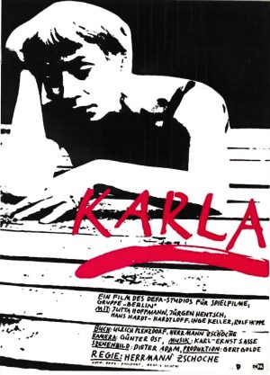 1957: Karla ( Herrmann Zschoche ) Jutta Hoffmann, Jürgen Hentsch, Hans Hardt Hardtloff, Inge Keller, Gisela Morgan, Herwart Grosse, Rolf Hoppe, Jürgen Knochee,