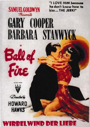 1963: Wirbelwind der Liebe- Die merkwürdige Zähmung der Gangsterbraut Sugarpuss ( Howard Hawks ) ( Billy Wilder ) Gary Cooper, Barbara Stanwyck, Oskar Homolka, Henry Travers, Szöke Szakall, Tully Marshall, Leonid Kinskey, Dana Andrews,