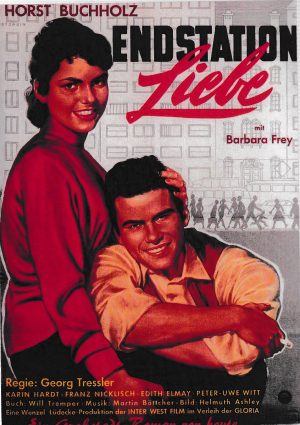 1965: Endstation Liebe (Georg Tressler) Horst Buchholz, Barbara Frey, Karin Hardt, Franz Nicklisch, Peter-Uwe Witt, Edith Elmay, Horst Gentren, Heinz Liedtke, Harry Raymon, Andreas Schürenberg