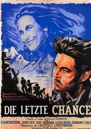 1996: Die letzte Chance ( Leopold Lindtberg ) E. G. Morrison, John Hoy, Ray Reagan, Luisa Rossi, Eduardo Masini, Giuseppe Galeati, Romano Calo, Tino Erler,