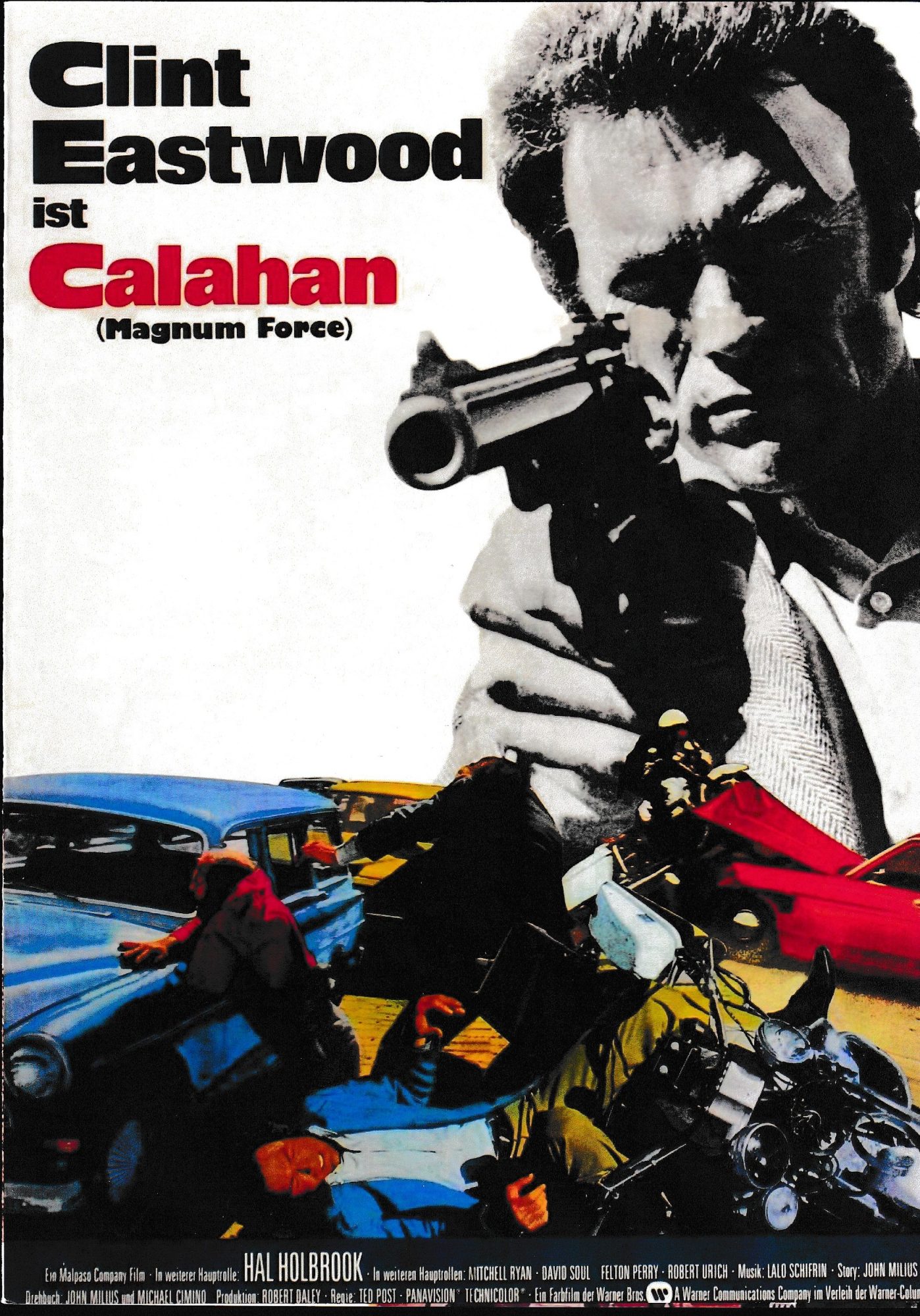 1997: Dirty Harry II - Calahan ( Magnum Force ) ( Ted Post ) Clint Eastwood, Hal Holbrook, Mitchell Ryan, David Soul, Tim Matheson, Kip Niven, Robert Ulrich, Felton Perry,