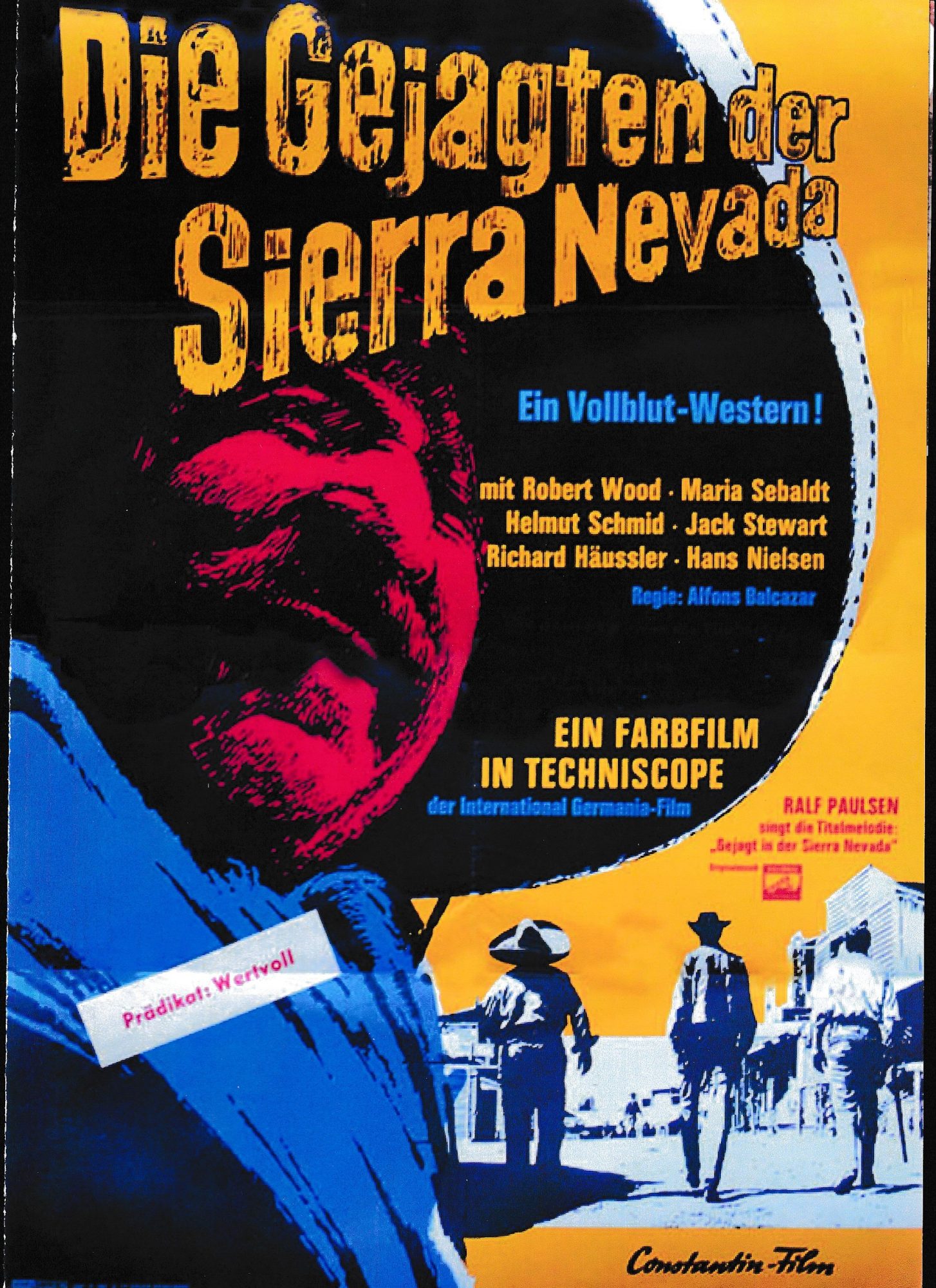 2005: Die Gejagten der Sierra Nevada (Alfons Balcazar) Maria Sebaldt, Robert Wood, Helmut Schmid, Jack Stewart, Richard Häussler, Hans Nielsen, Fernando Sancho