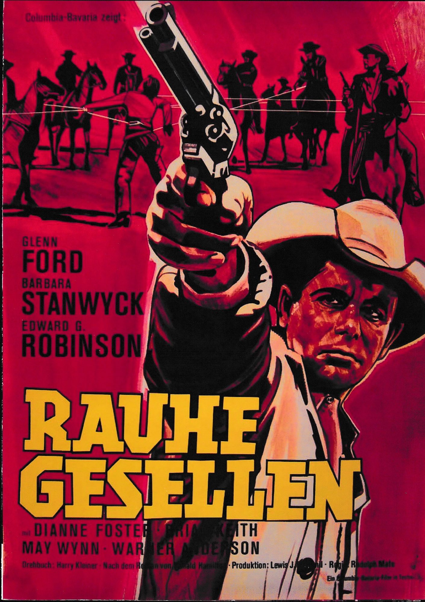 2008: Rauhe Gesellen ( Rudolf Mate ) Barbara Stanwyck, Glenn Ford, Edward G. Robinson, Dianna Foster, Brian Keith, May Wynn, Warner Anderson, Richard Jaeckel, Jack Kelly,