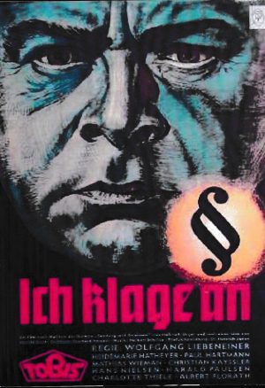 2019: Ich klage an ( Wolfgang Liebeneiner ) Heidemarie Hatheyer, Paul Hartmann, Mathias Wieman, Margarete Haagen, Charlotte Thiele, Christian Kaysler, Harald Paulsen, Albert Florath, Ilse Fürstenberg, Karin Evans, Hans Nielsen, Franz Schafheitlin, Erich Ponto, Otto Graf,