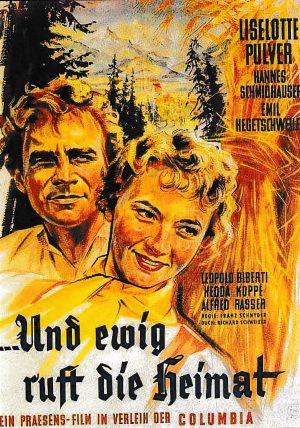 2020: Und ewig ruft die Heimat (Franz Schnyder) Liselotte Pulver, Hannes Schmidhauser, Emil Hegetschweiler, Hedda Koppé, Leopold Biberti, Marianne Matti, Alfred Rasser, Erwin Kohlund, Stephanie Glaser, Fredy Scheim,